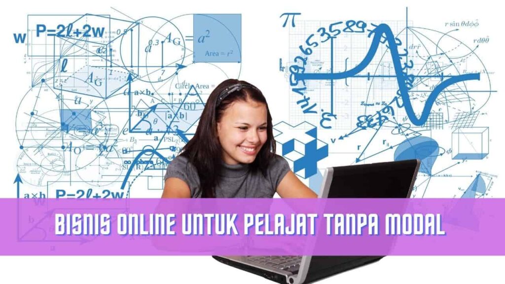 7 Lowongan Bisnis Online Untuk Pelajar Tanpa Modal | Maskromo.com