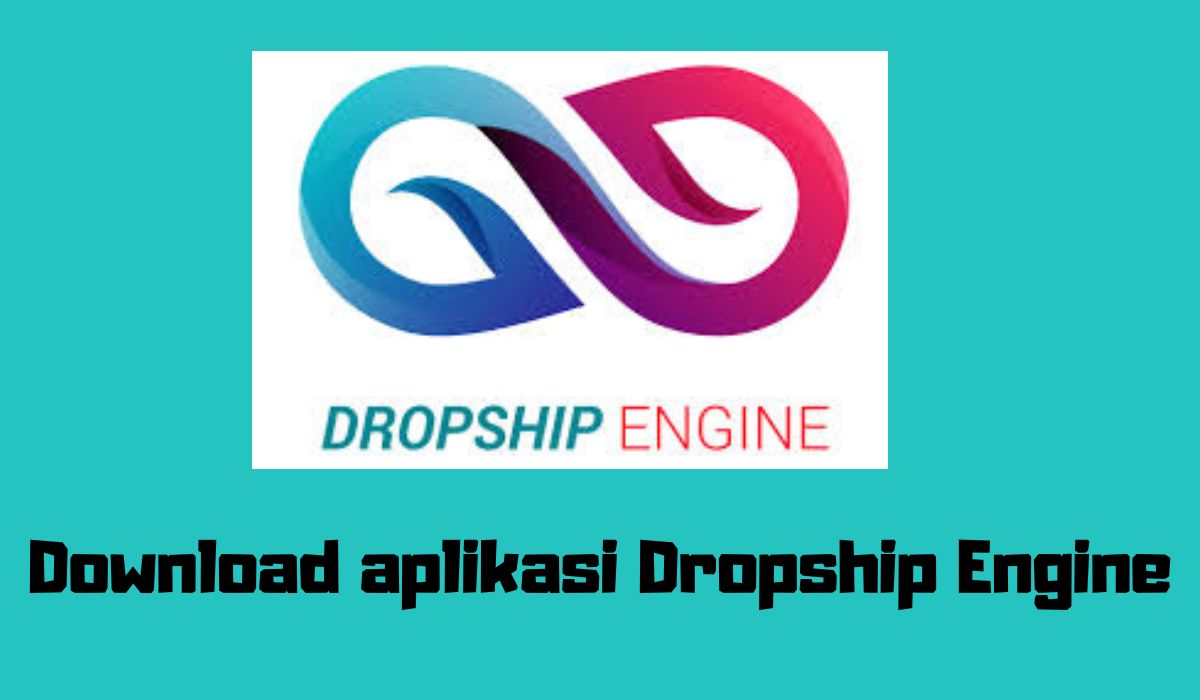 Download aplikasi Dropship Engine