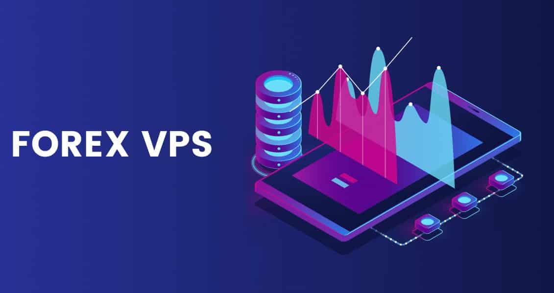 VPS For Forex
